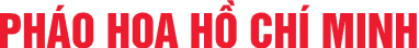 Cửa Hàng Pháo Hoa Bộ Quốc Phòng - Hồ Chí Minh